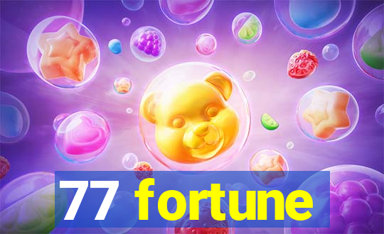 77 fortune